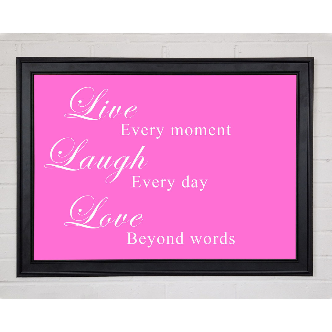 Gerahmter Kunstdruck Love Quote Live Laugh Love in kräftigem Rosa