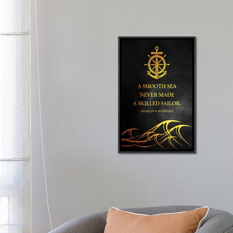 «A Smooth Sea Never Made a Skill Sailor» par Adrian Baldovino - impression d'art textuel, H 26 po x l 18 po x P 1,5 po