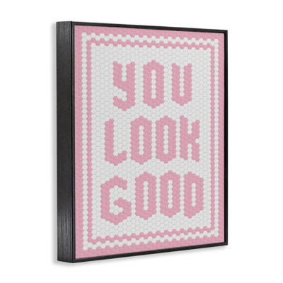 «You Look Good» rose, estampe numérique giclée, design par lettré et doublé