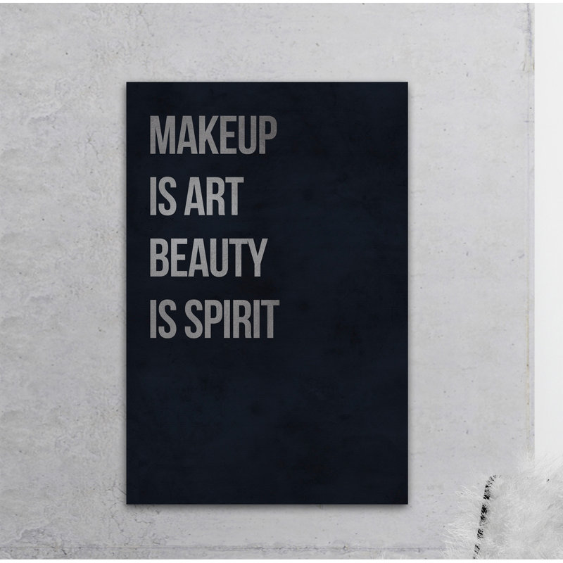 Makeup is Art Beauty is Spirit 1 Piece Wrapped Canvas Wall Art, 152cm H x 101cm W