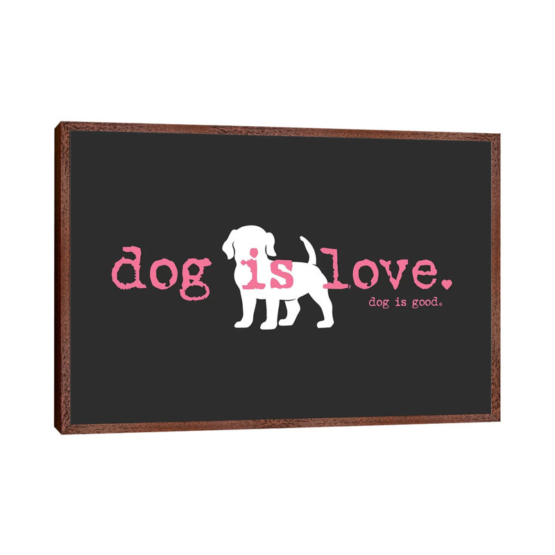 Dog Is Love - Print on Canvas, 66.04cm H x 101.6cm W x 3.81cm D, Classic Brown Wood Framed