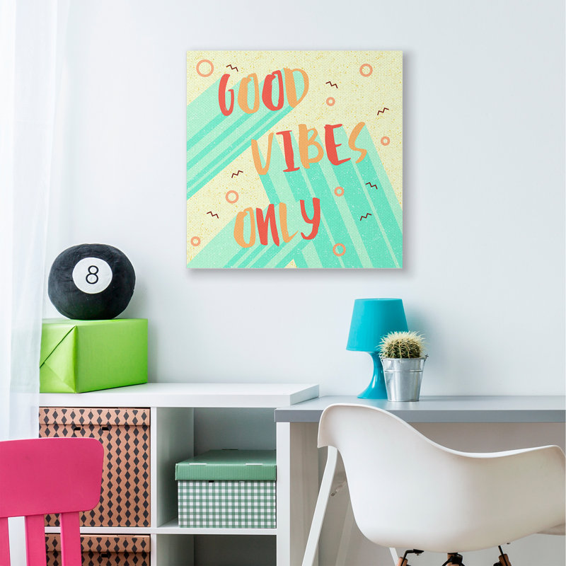 Good Good Vibes Only, Toile tendue, H 30 po x l 30 po