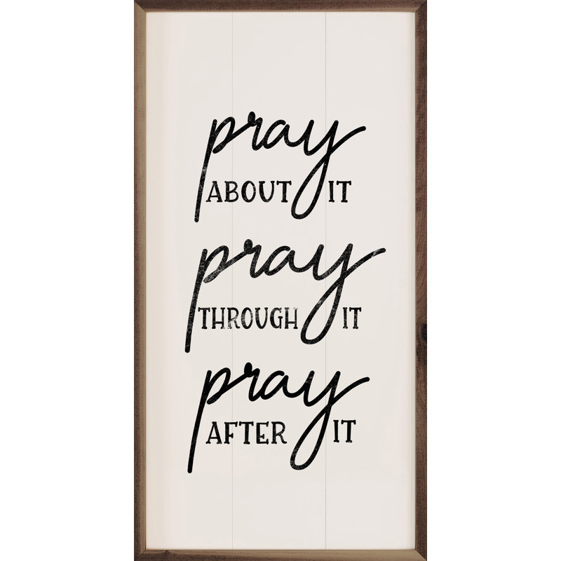 Pray About It - noir, Blanc, H 36 po x l 18 po