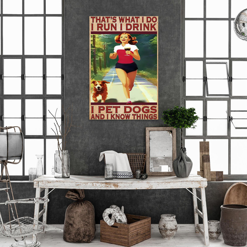 «I Run I Drink I Pet Dogd», reproduction d'art graphique sur toile tendue 1 pièce, L 24 po x H 36 po