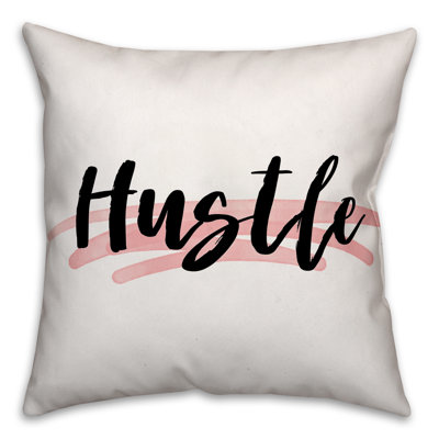 Hustle Hustle Throw Pillow