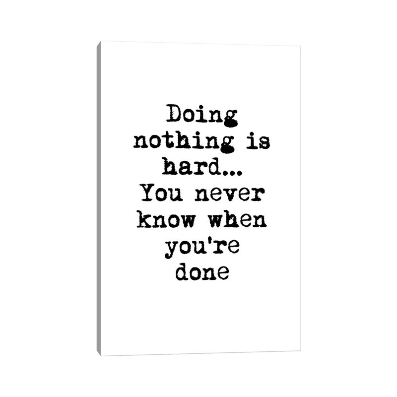 Doing Nothing by Design Fabrikken - Wrapped Canvas Print, 66.04cm H x 45.72cm W x 1.91cm D