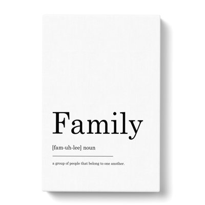 Definition Of Family - Wrapped Canvas Print