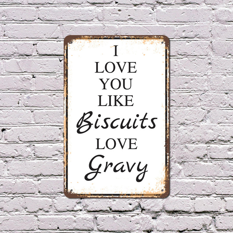 Plaque en plastique I Love You Like Biscuits Love Gravy 10 po x 14 po, H 10 po x l 14 po x P 0,1 po