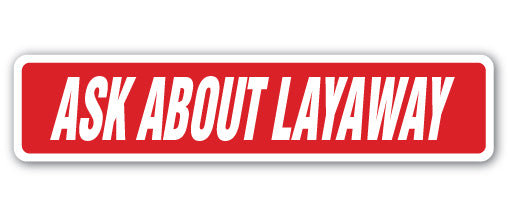 Renseignez-vous sur le panneau de signalisation en plastique robuste 4 po x 18 po Layaway