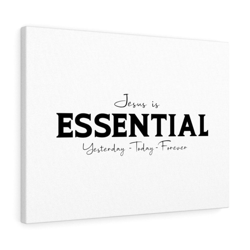 Jesus Is Essential - Wrapped Canvas Print, 28cm H x 36cm W