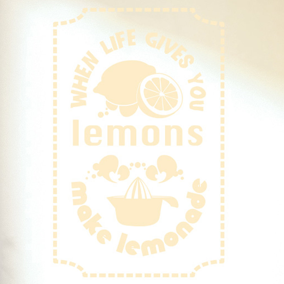 When Life Gives You Lemons Make Lemonade Wall Sticker