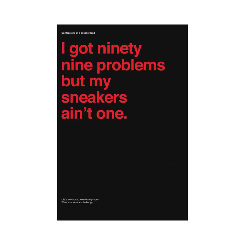 «99 Problems But Sneakers Ain’t One II» par - Toile tendue, H 40 po x l 26 po x P 1,5 po