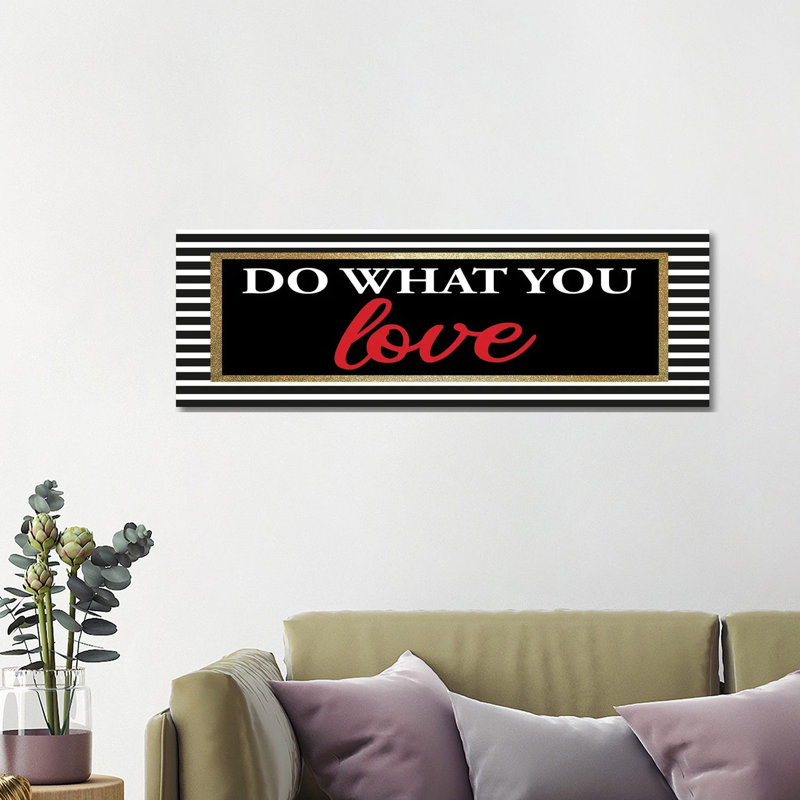 What You Love I by Kimberly Allen - Wrapped Canvas Panoramic Print, 121.92 cm H x 40.64 cm W x 1.91 cm D