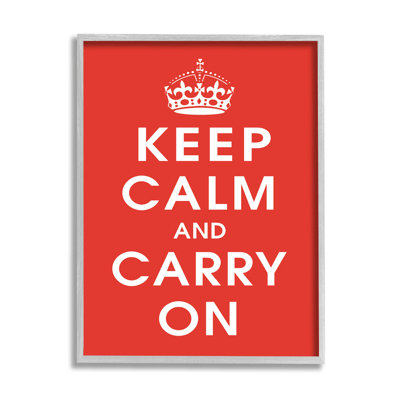" Keep Calm And Carry On Red Phrase "