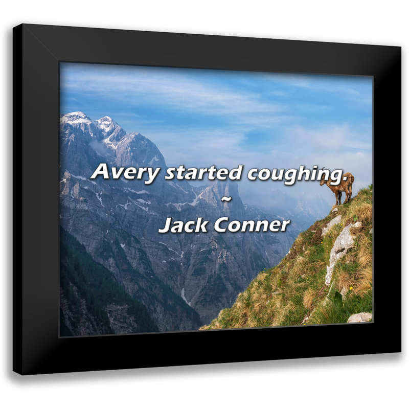 Citation de Jack Conner: Avery a commencé à tousser.
