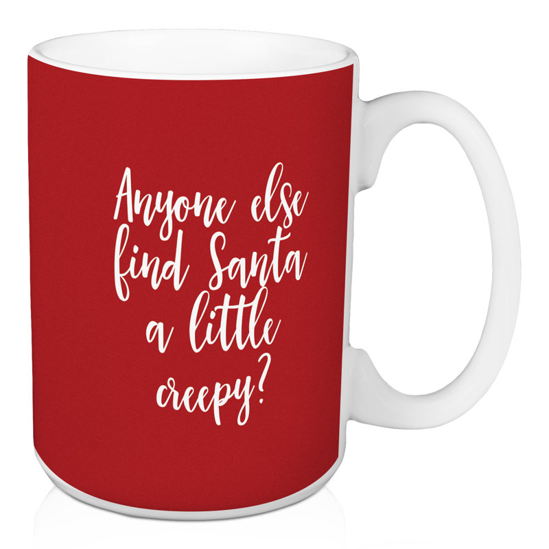 Quiconque trouve le père noël un peu de fluage ?  tasse à café Hackler, Rouge
