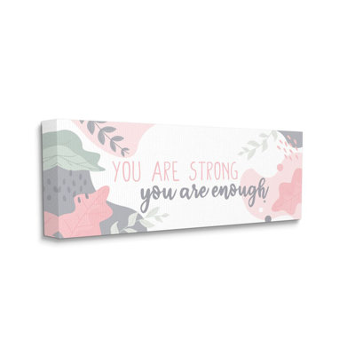 You Are Strong You Are Enough by Kim Allen - Graphic Art Print -  Stupell Industries, ab-275_cn_13x30