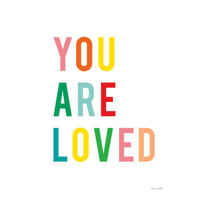 «You Are Loved Crop» par Ann Kelle, art textuel sur toile tendue