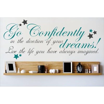 Soyez confiants dans la direction de vos rêves ! adhésif décoratif « live the life you always »