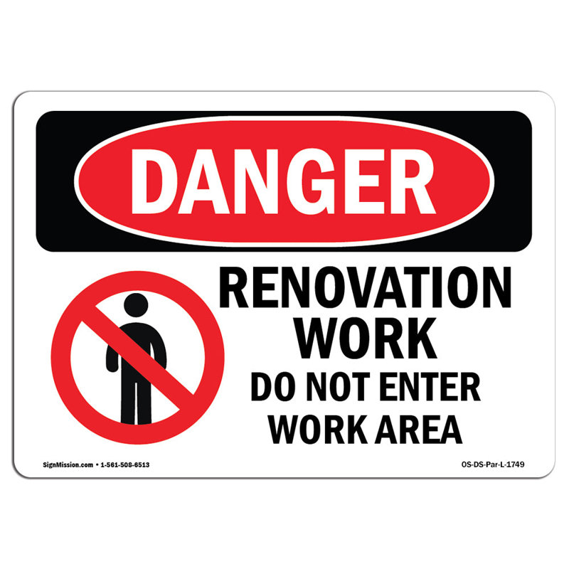 Renovation Work Do Not Enter Work Area Sign, 12" H x 18" W x 0.1" D