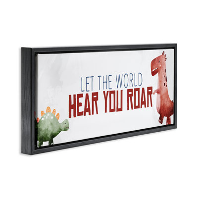 Hear You Roar Dinosaurs