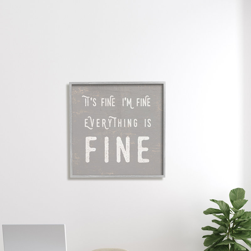 It's Fine Fine's Sassy Sarcastic, Giclée encadrée noir minuit, H 12 po x l 12 po