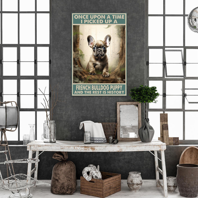 «I Picked Up A French Bulldog», reproduction d'art graphique sur toile tendue, H 36 po x l 24 po x P 1,25 po