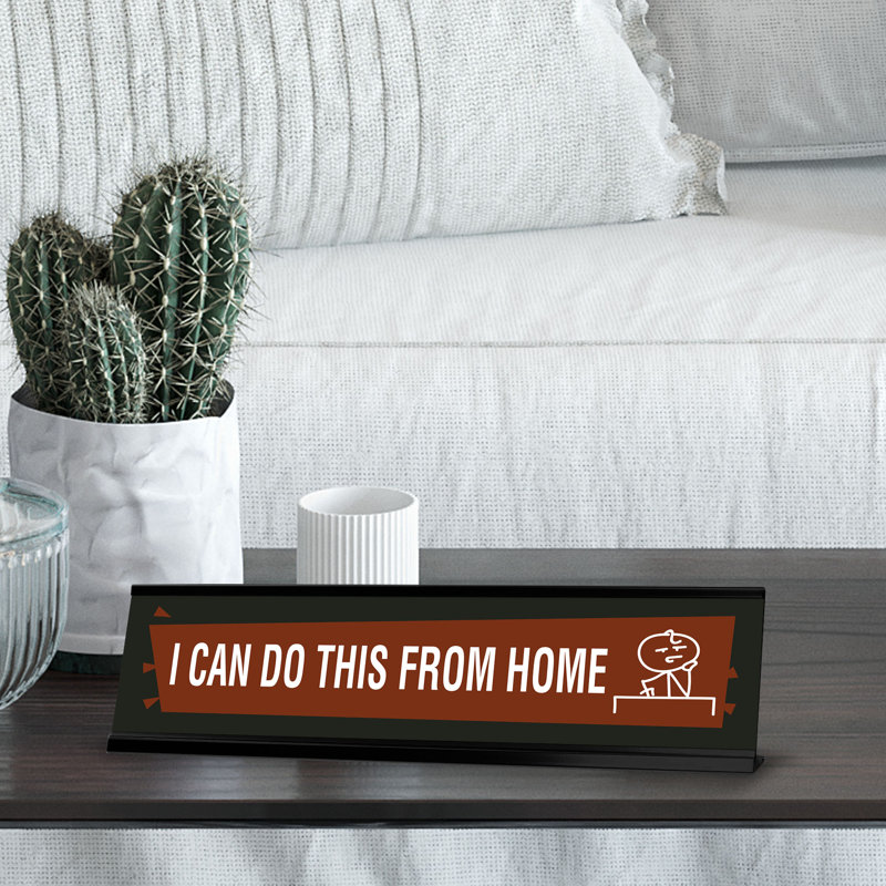 «I Can Do This from Home Office»