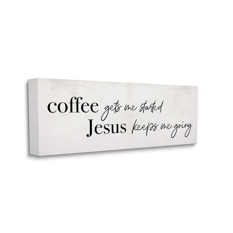 «Jesus Keeps Me Going» par Daphne Polselli - Art textuel sur toile, Toile tendue, H 17 po x l 40 po