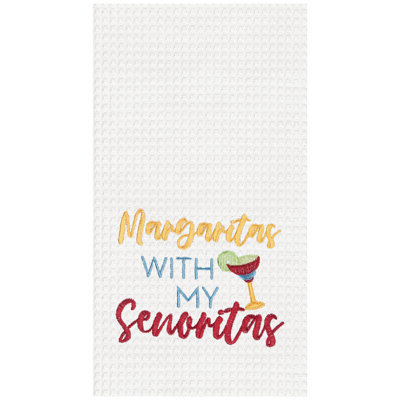 Margaritas With Senoritas Embroidered Cotton Waffle Weave Kitchen Dishtowel