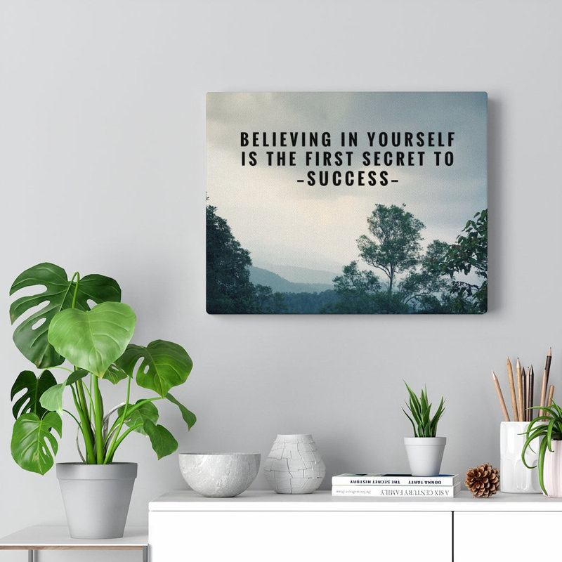 Believing in Yourself 1 Piece Wrapped Canvas Wall Art, 30cm H x 41cm W
