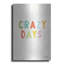 «Crazy Days» par Ann Kelle Designs, art mural en métal-149885570