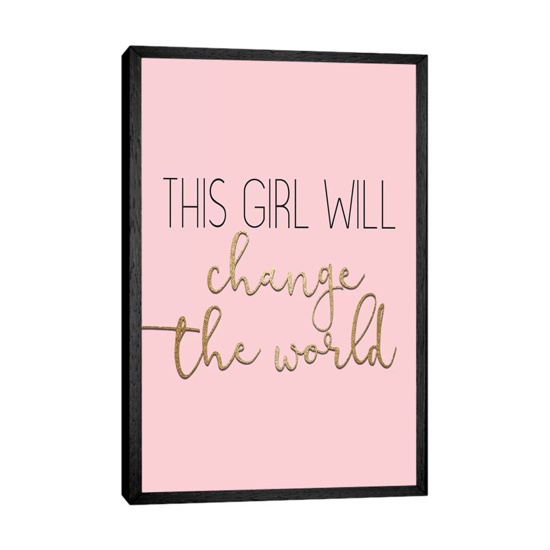 This Girl Will Change by Kimberly Allen - Print on Canvas, 66.04cm H x 45.72cm W x 3.81cm D, Black Framed
