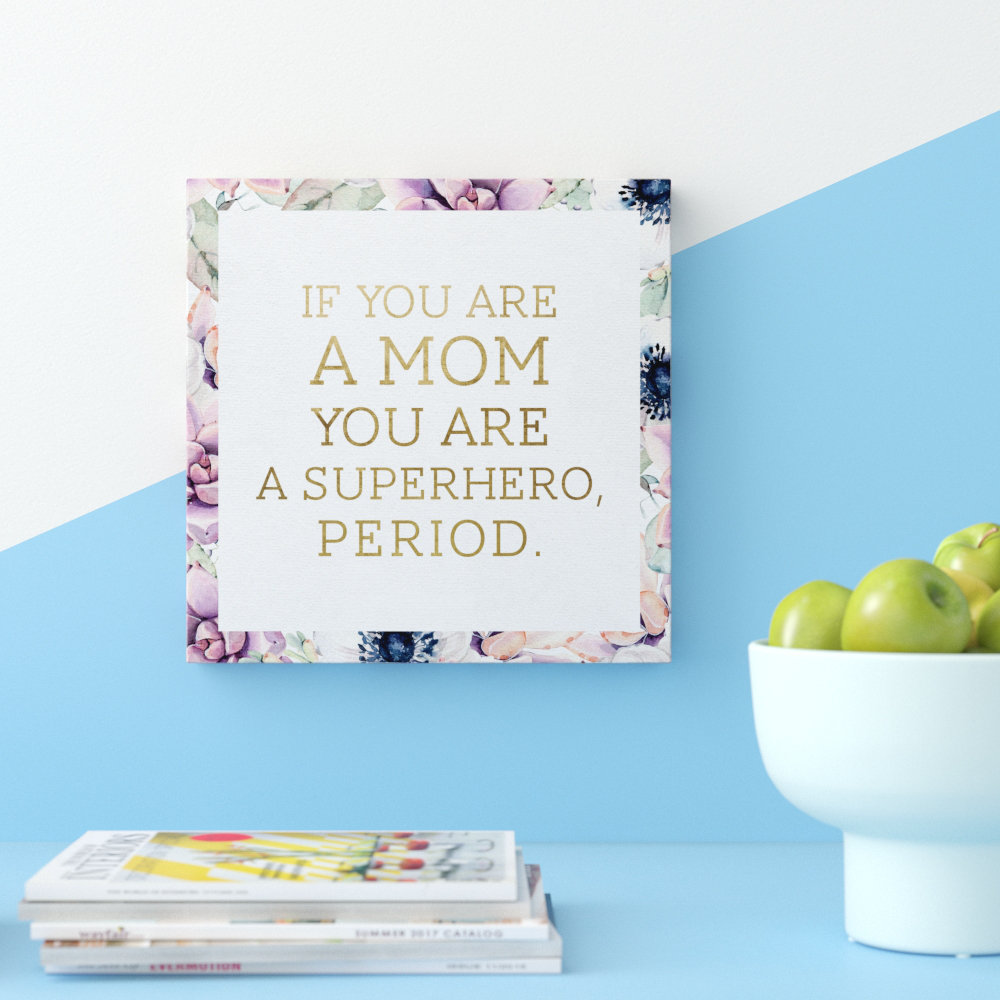 'Superhero Mom Floral' Typography on Wrapped Canvas
