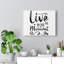 Live In Moment - Wrapped Canvas Print