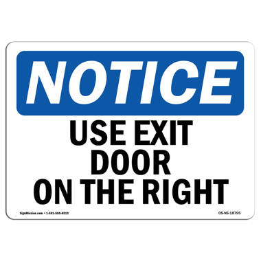 OSHA Sign - NOTICE Door Not In Use Door Inoperable - Enter / Exit
