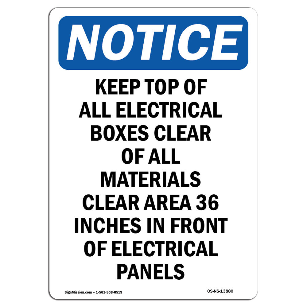 SignMission OSHA Notice - Keep Top Of All Electrical Boxes Sign | Heavy ...