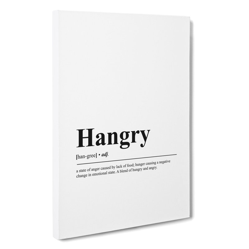 Hangry - Wrapped Canvas, 60cm H x 40cm W x 3cm D