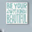 « be your own own of belle », art textuel sur toile tendue-33421994