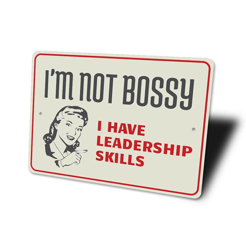 Panneau en aluminium «Not Bossy», H 12 po x l 18 po x P 0,06 po