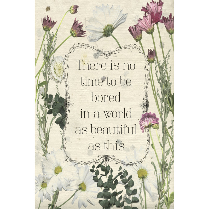 Pressed Floral Quote I by Grace Popp - Wrapped Canvas Painting, 46cm H x 30cm W x 3.8cm D