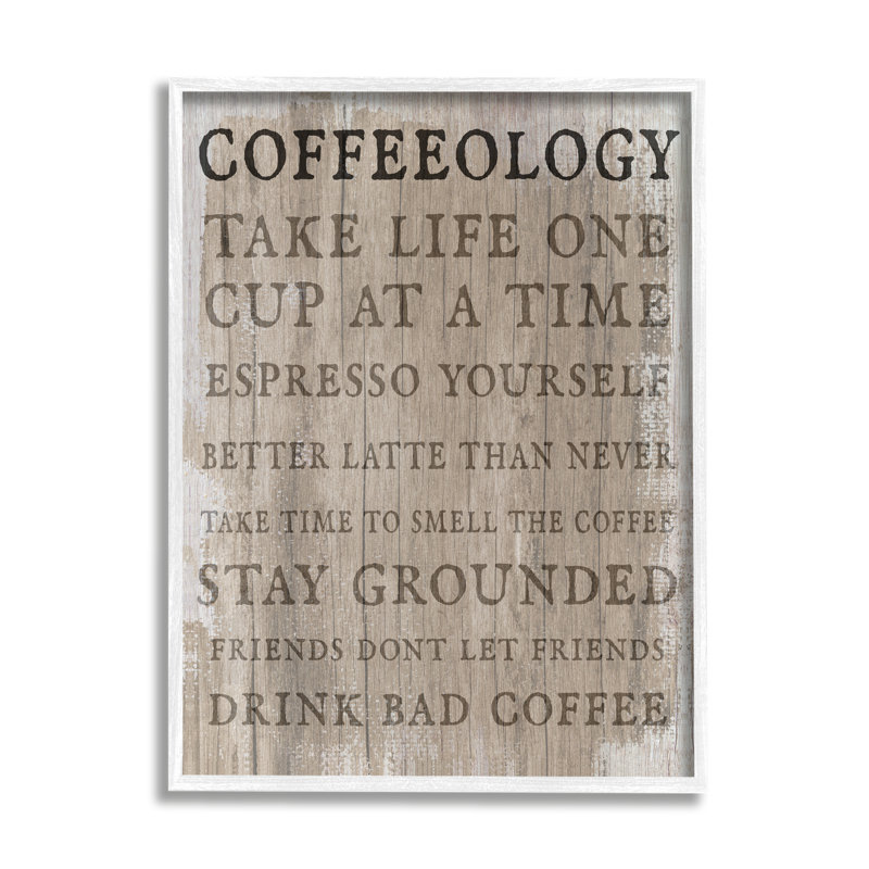 «Rustic Coffeeology Sign», Espresso, Positif, Expressions, Drink Puns par Daphne Polselli, cadre flottant, impression