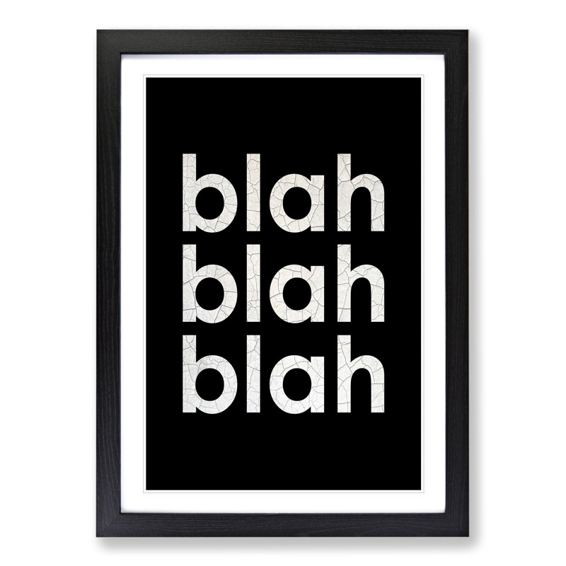 Blah Blah Blah Black Cracked - Picture Frame Typography, Black, 36cm H x 27cm W x 2cm D