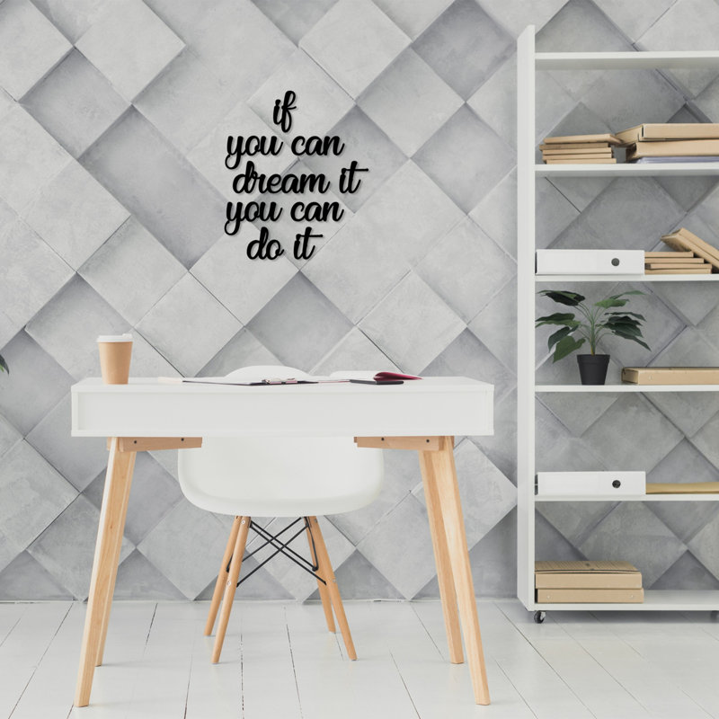 Wall Décor, If You Can Dream It You Can Do It