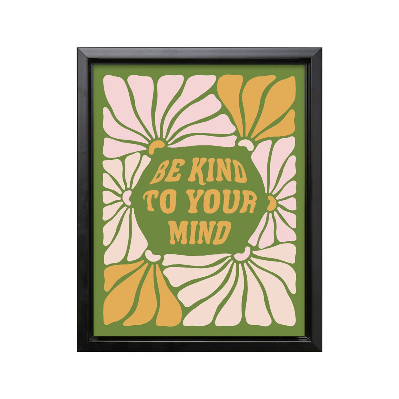 Be Kind To Your Mind No2, Black Framed, Canvas, 12"H x 16"W