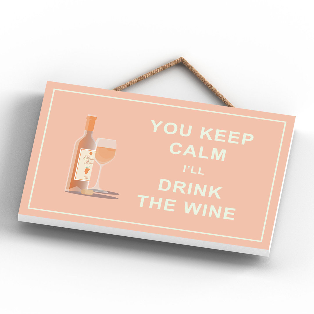 KEEP CALM ROSE WINE 120X185