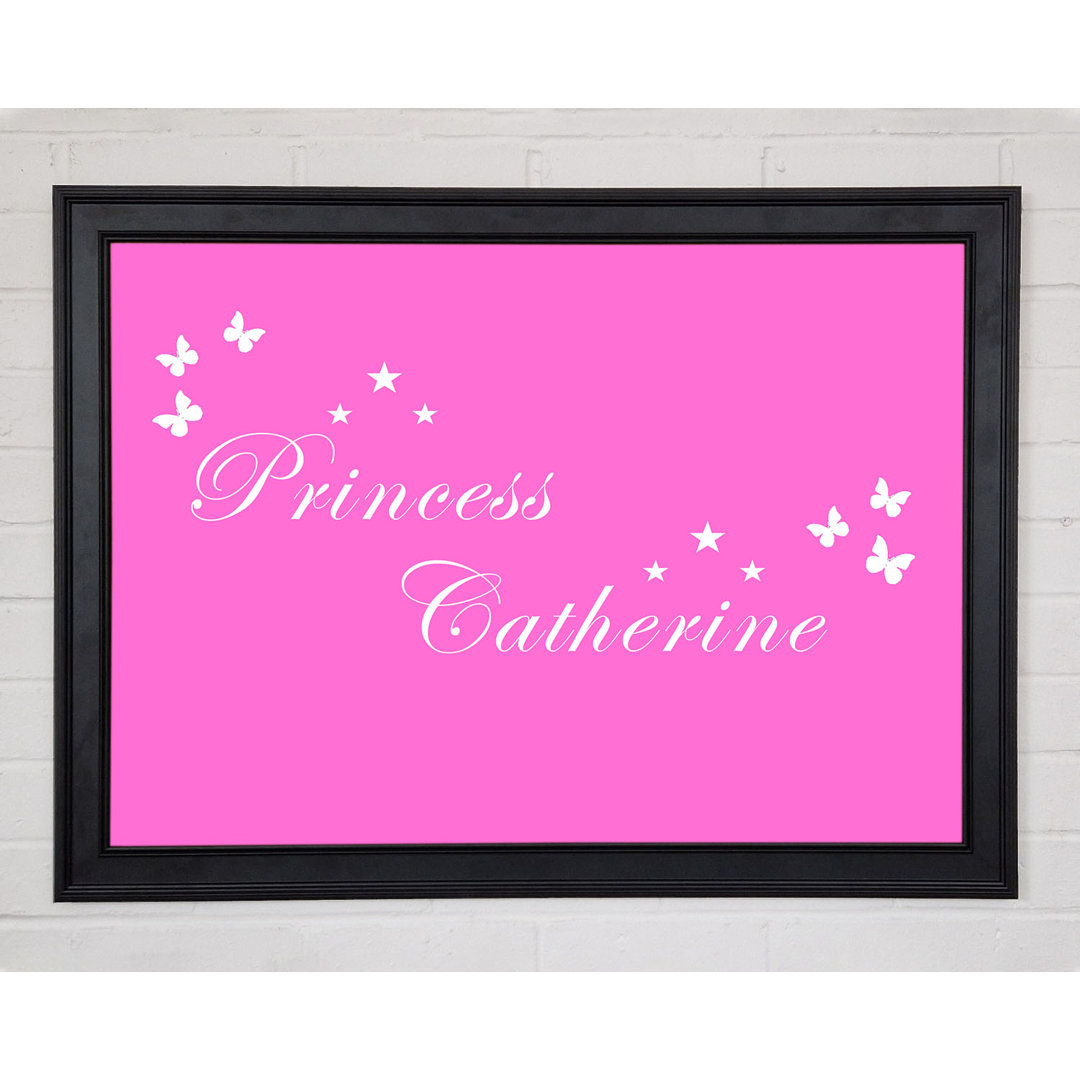 Gerahmtes Poster Girls Room Quote Your Own Name Princess in kräftigem Rosa