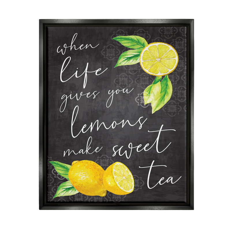 «When Life Gives You Lemons Sweet Tea», art mural sur toile flottante par ND Art, H 31 po x l 25 po x P 1,7 po
