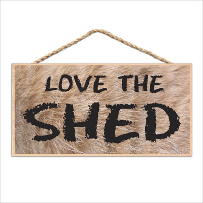 Love the Shed Wood Sign