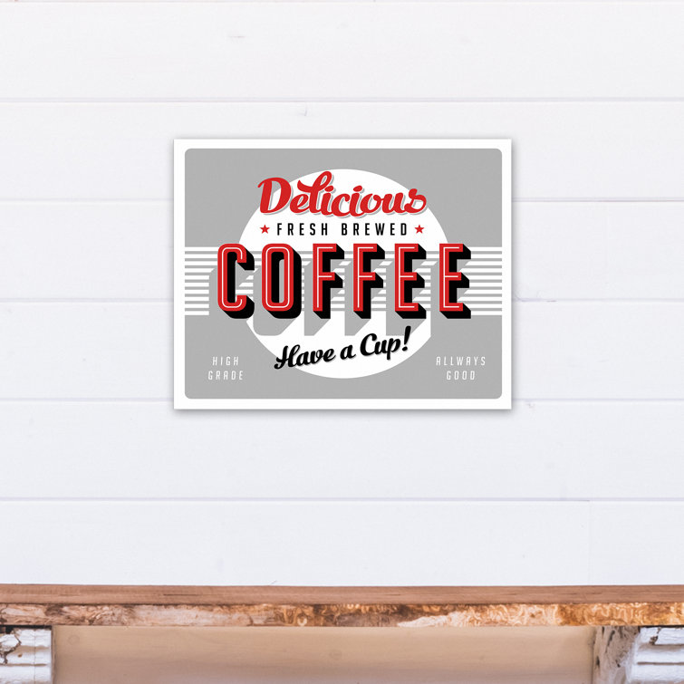 Trinx Delicious Fresh Brewed Coffee Print On Canvas - Wayfair Canada